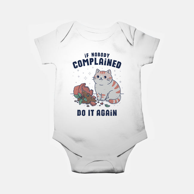 If Nobody Complained Do It Again-Baby-Basic-Onesie-GODZILLARGE