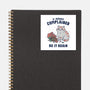 If Nobody Complained Do It Again-None-Glossy-Sticker-GODZILLARGE