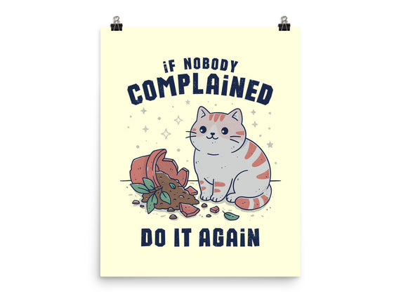 If Nobody Complained Do It Again