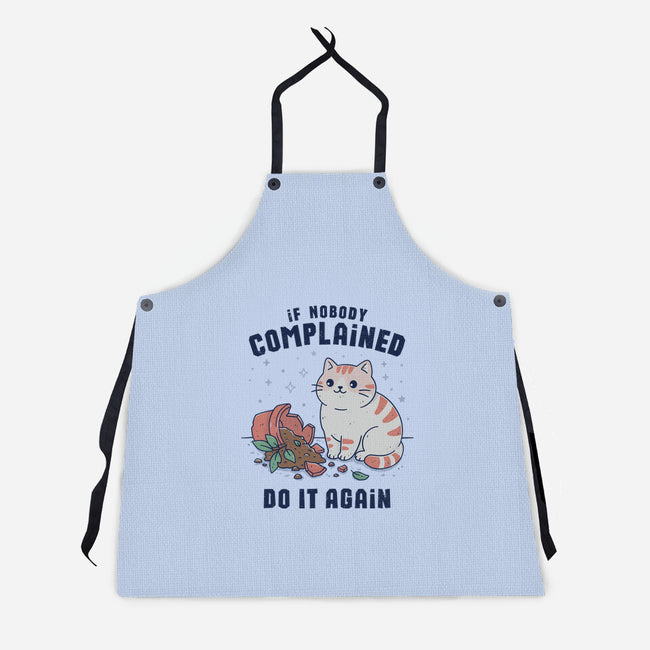 If Nobody Complained Do It Again-Unisex-Kitchen-Apron-GODZILLARGE