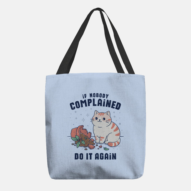 If Nobody Complained Do It Again-None-Basic Tote-Bag-GODZILLARGE