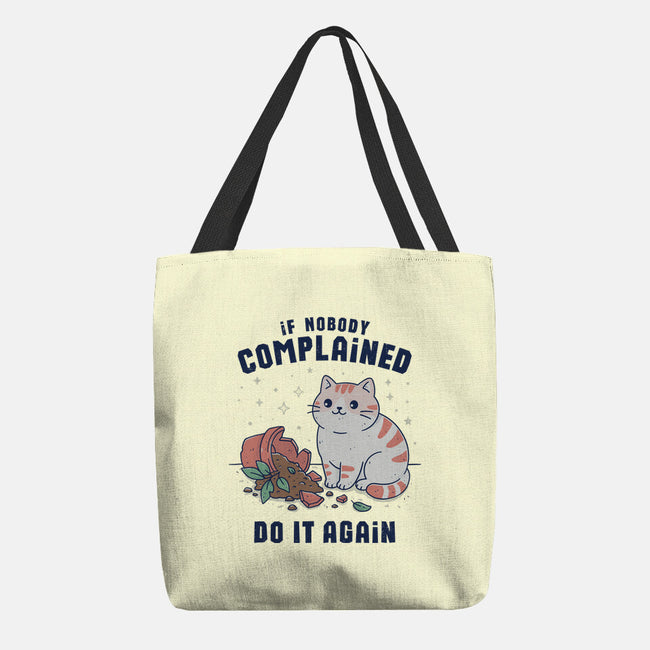 If Nobody Complained Do It Again-None-Basic Tote-Bag-GODZILLARGE