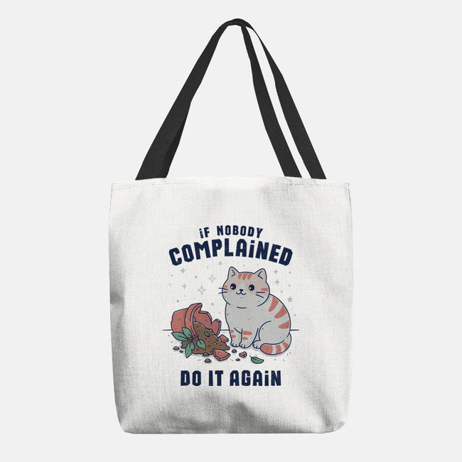If Nobody Complained Do It Again-None-Basic Tote-Bag-GODZILLARGE