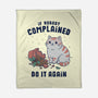 If Nobody Complained Do It Again-None-Fleece-Blanket-GODZILLARGE
