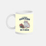 If Nobody Complained Do It Again-None-Mug-Drinkware-GODZILLARGE