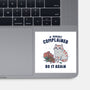 If Nobody Complained Do It Again-None-Glossy-Sticker-GODZILLARGE