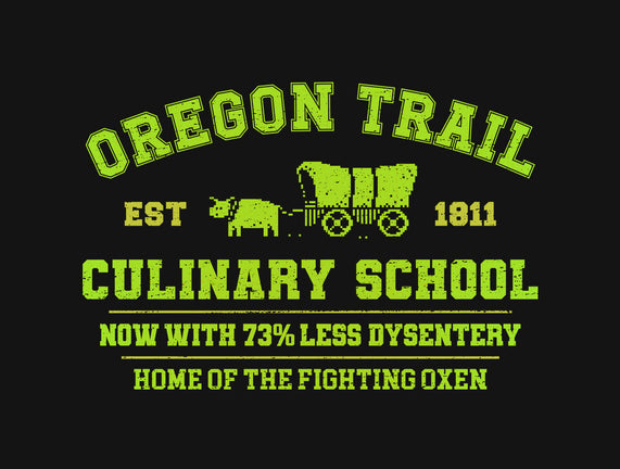 Oregon Trail Culinary School