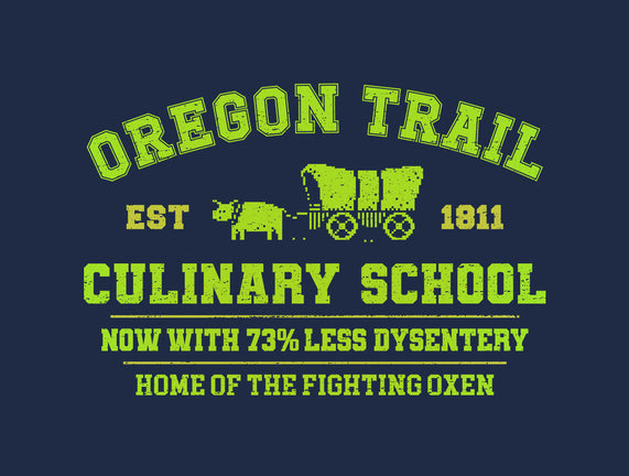 Oregon Trail Culinary School