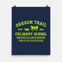 Oregon Trail Culinary School-None-Matte-Poster-kg07
