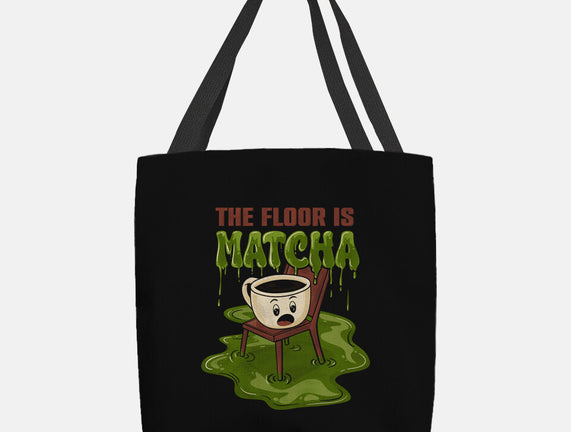 The Floor Is Matcha