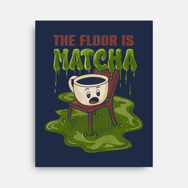 The Floor Is Matcha-None-Stretched-Canvas-Danhood
