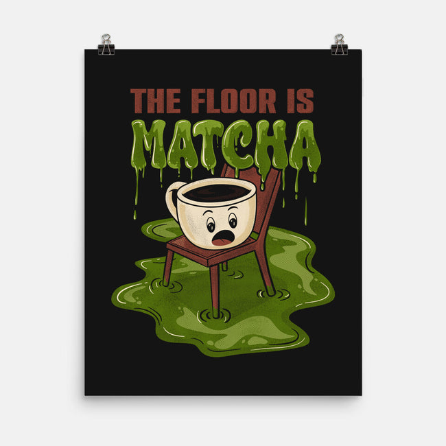 The Floor Is Matcha-None-Matte-Poster-Danhood