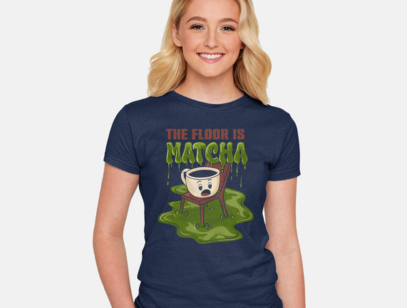 The Floor Is Matcha