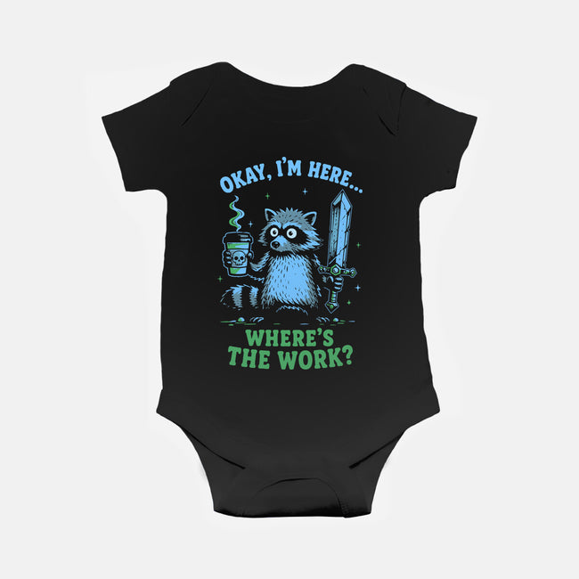 Where's The Work-Baby-Basic-Onesie-Diego Gurgell