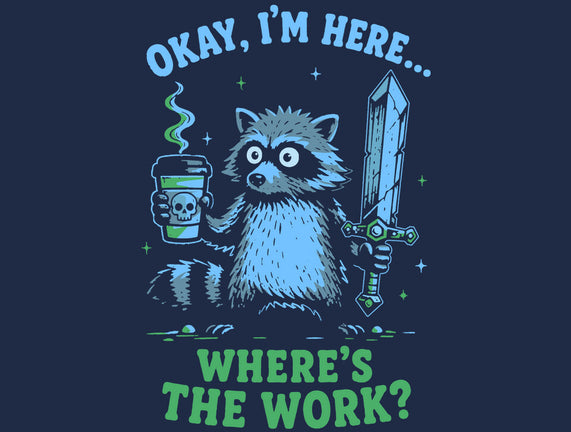 Where's The Work