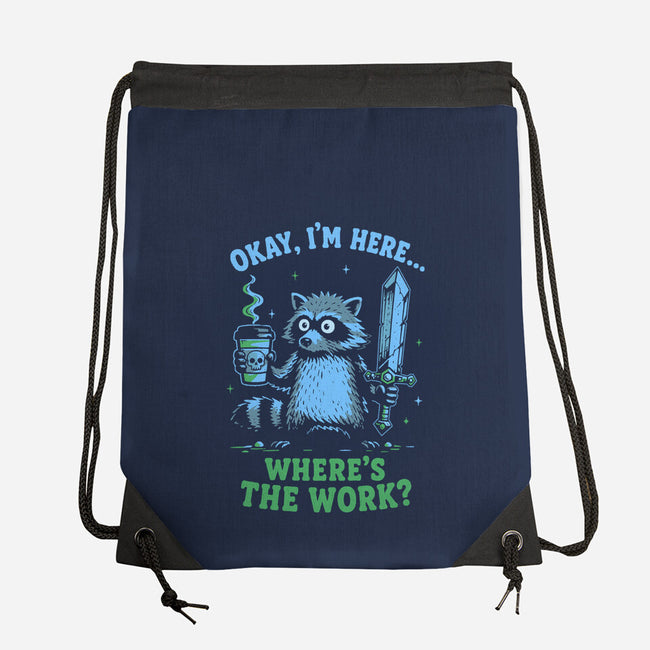 Where's The Work-None-Drawstring-Bag-Diego Gurgell