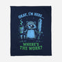 Where's The Work-None-Fleece-Blanket-Diego Gurgell