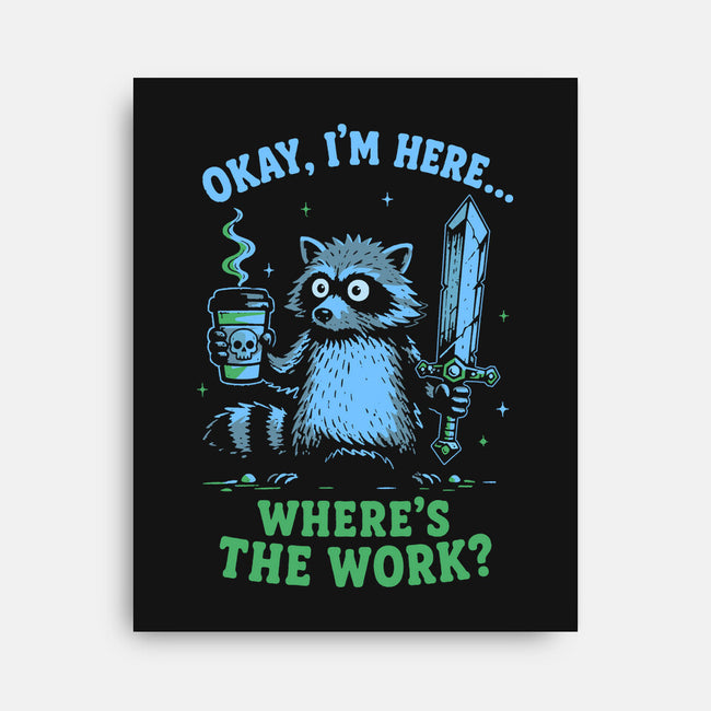 Where's The Work-None-Stretched-Canvas-Diego Gurgell