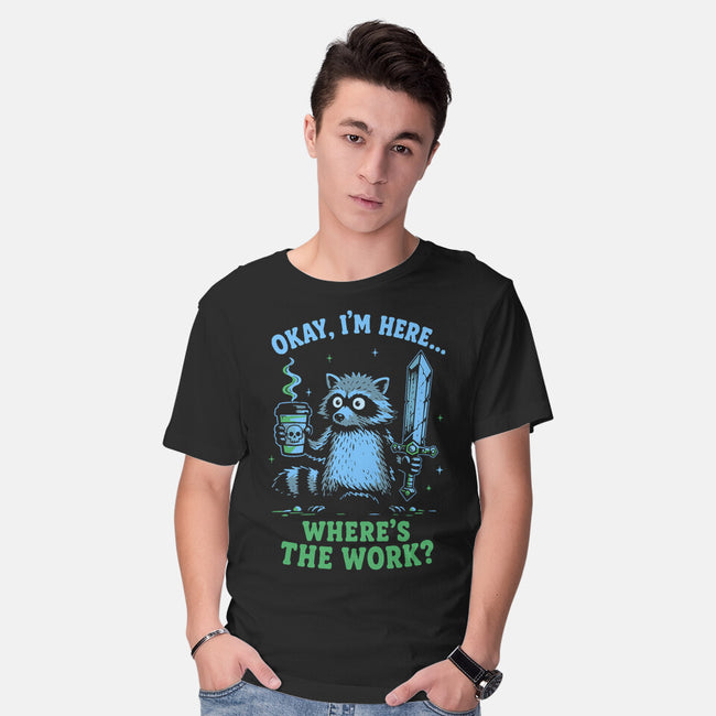 Where's The Work-Mens-Basic-Tee-Diego Gurgell