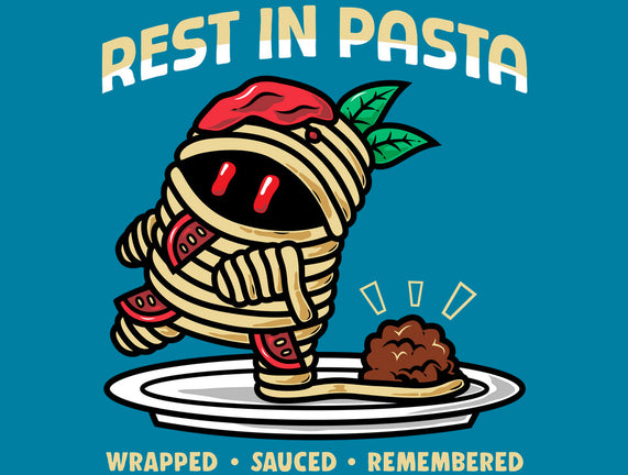 Rest In Pasta