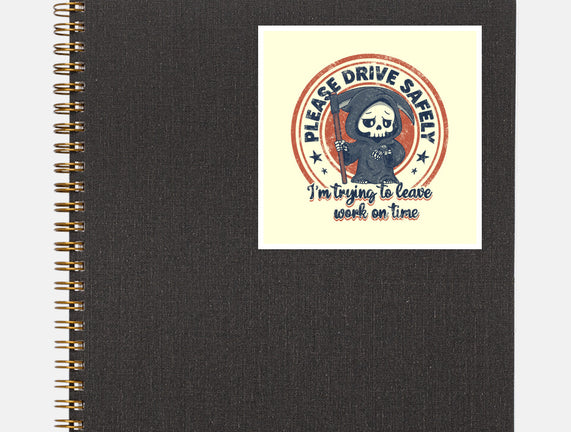 Please Drive Safely