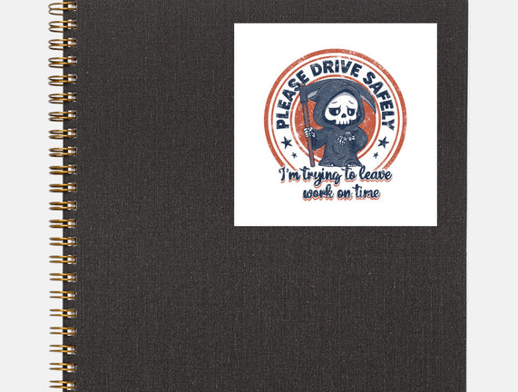 Please Drive Safely
