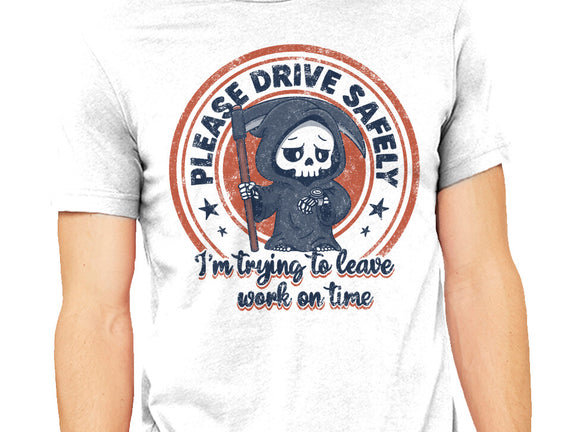 Please Drive Safely