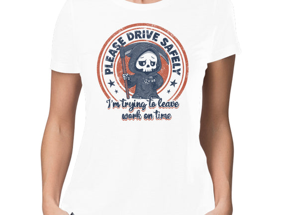 Please Drive Safely