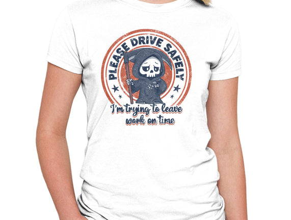 Please Drive Safely