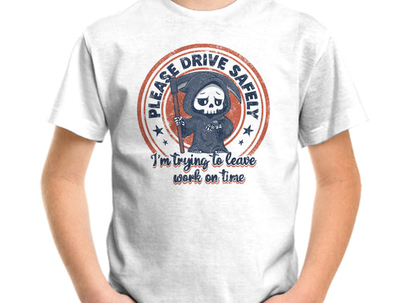 Please Drive Safely