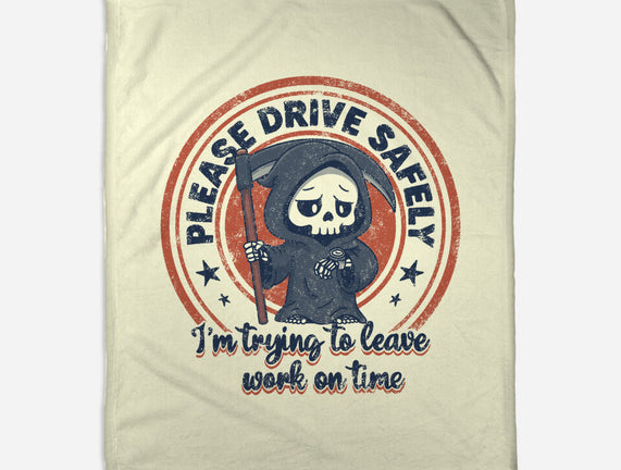 Please Drive Safely
