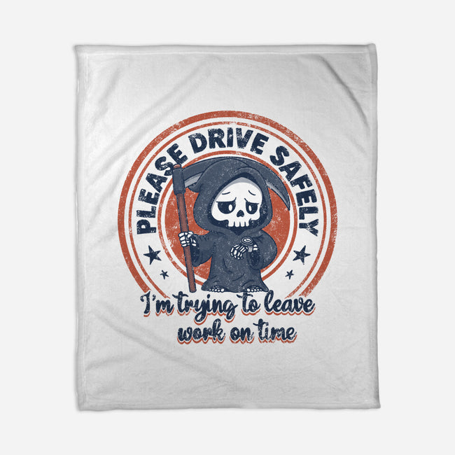Please Drive Safely-None-Fleece-Blanket-Loobs