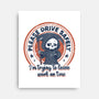 Please Drive Safely-None-Stretched-Canvas-Loobs