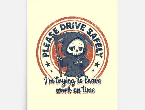 Please Drive Safely