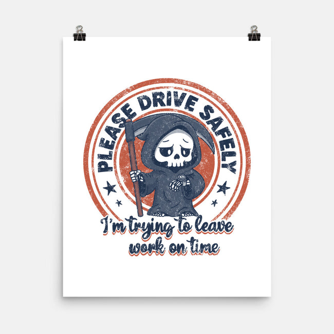 Please Drive Safely-None-Matte-Poster-Loobs
