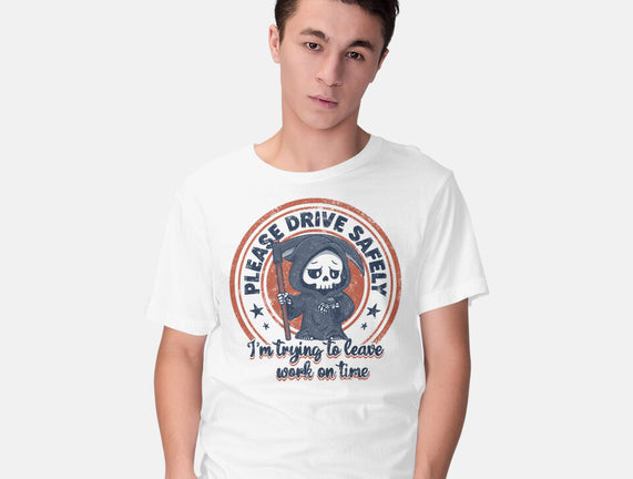Please Drive Safely