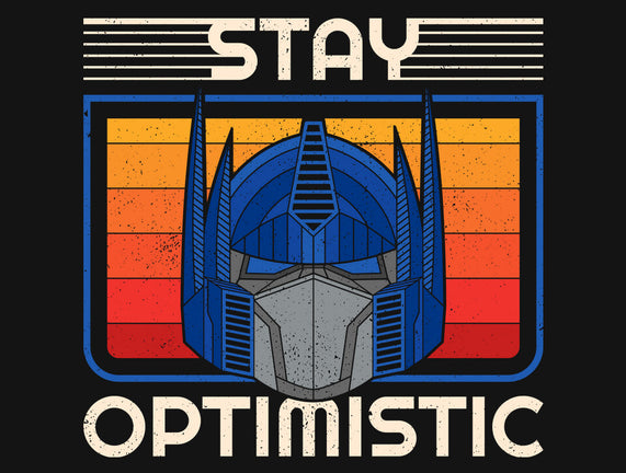 Stay Optimistic
