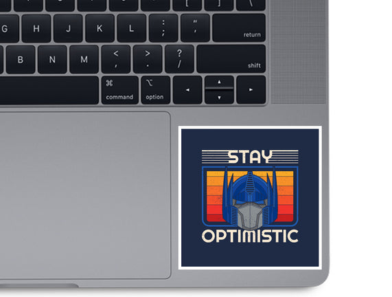 Stay Optimistic