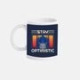Stay Optimistic-None-Mug-Drinkware-sachpica