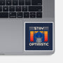 Stay Optimistic-None-Glossy-Sticker-sachpica