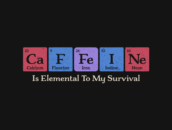 Caffeine Is Elemental