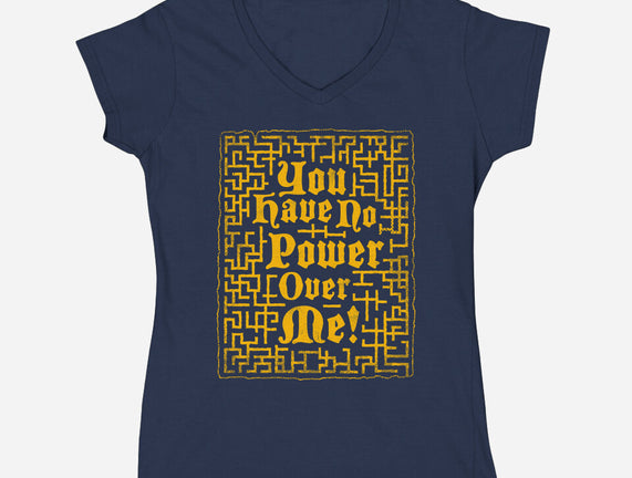 You Have No Power Over Me