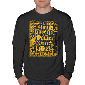 You Have No Power Over Me