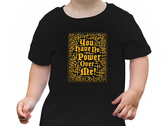 You Have No Power Over Me