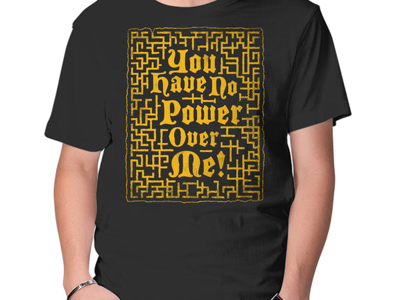 You Have No Power Over Me