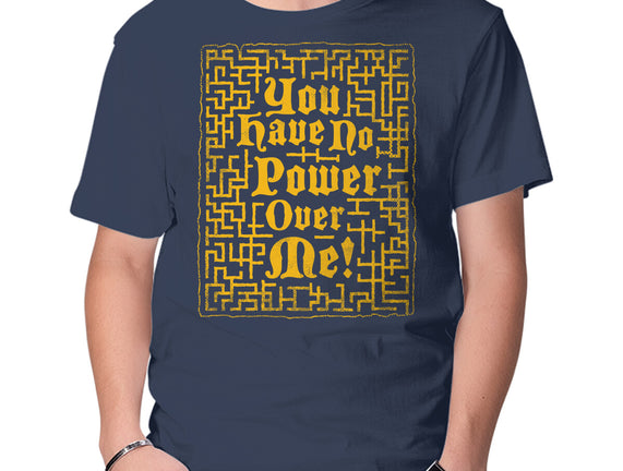 You Have No Power Over Me