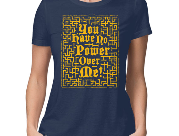 You Have No Power Over Me