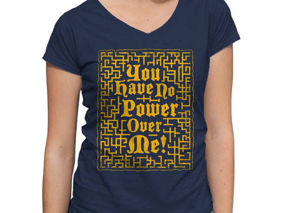 You Have No Power Over Me