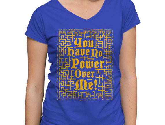 You Have No Power Over Me
