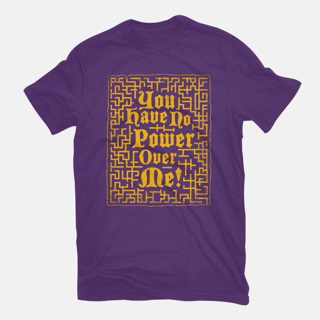 You Have No Power Over Me-Mens-Basic-Tee-Nemons